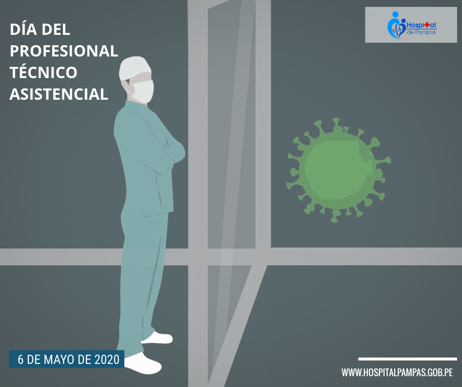 DÍA DEL PROFESIONAL TÉCNICO ASISTENCIAL EN EL PERÚ