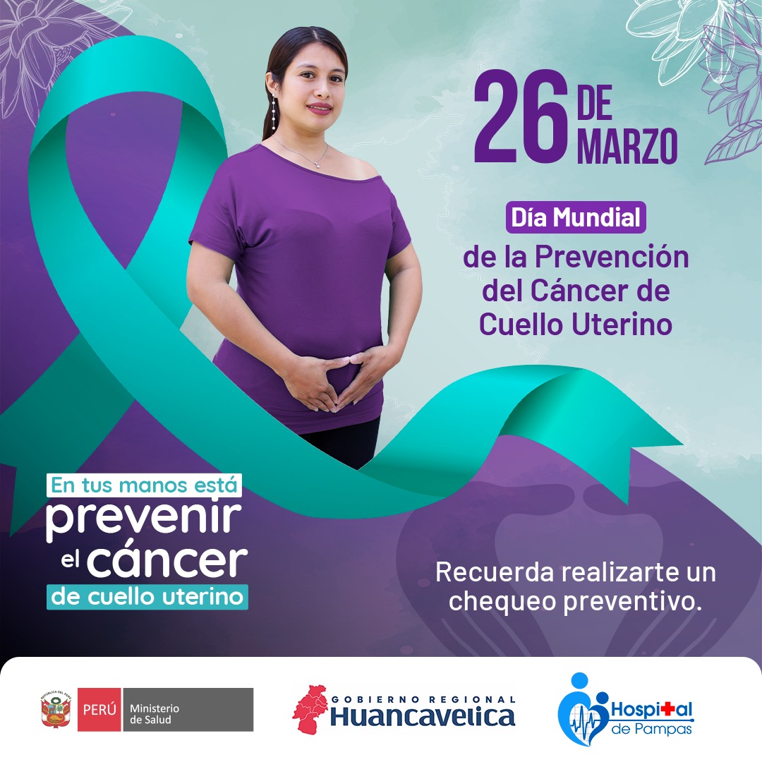 DÍA MUNDIAL DE LA PREVENCIÓN DEL CÁNCER DE CUELLO UTERINO