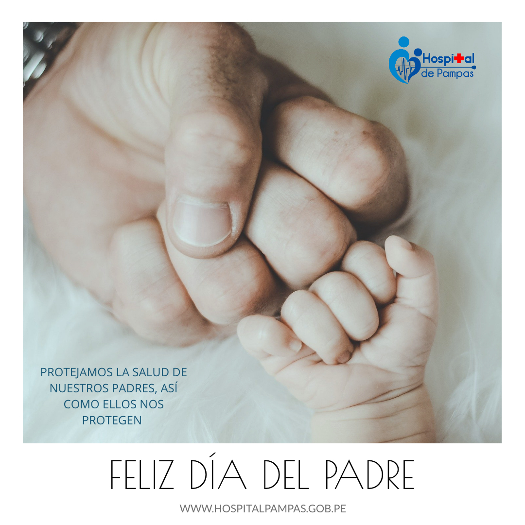 EL HOSPITAL DE PAMPAS DESEA UN FELIZ DÍA A TODOS LOS PADRES.