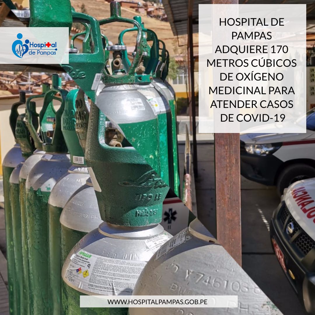 HOSPITAL DE PAMPAS ADQUIERE 170 METROS CÚBICOS DE OXÍGENO MEDICINAL PARA ATENDER CASOS DE COVID-19