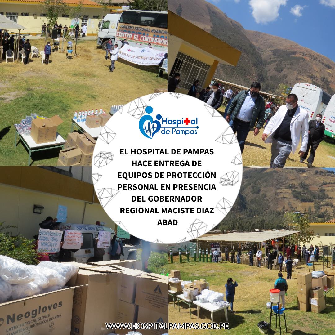 HOSPITAL DE PAMPAS HACE ENTREGA DE EQUIPOS DE PROTECCIÓN PERSONAL EN PRESENCIA DEL GOBERNADOR REGIONAL MACISTE DIAZ ABAD