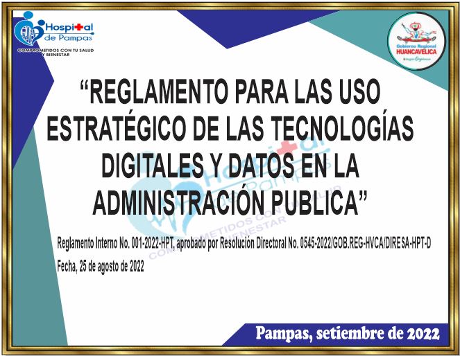REGLAMENTO PARA LAS USO ESTRATÉGICO DE LAS TECNOLOGÍAS DIGITALES Y DATOS EN LA ADMINISTRACIÓN PUBLICA