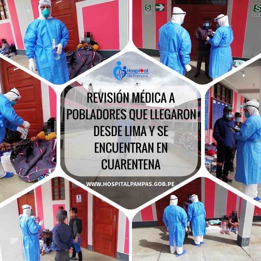 REVISIÓN MÉDICA EXHAUSTIVA A POBLADORES QUE LLEGARON DESDE LIMA Y SE ENCUENTRAN EN CUARENTENA.